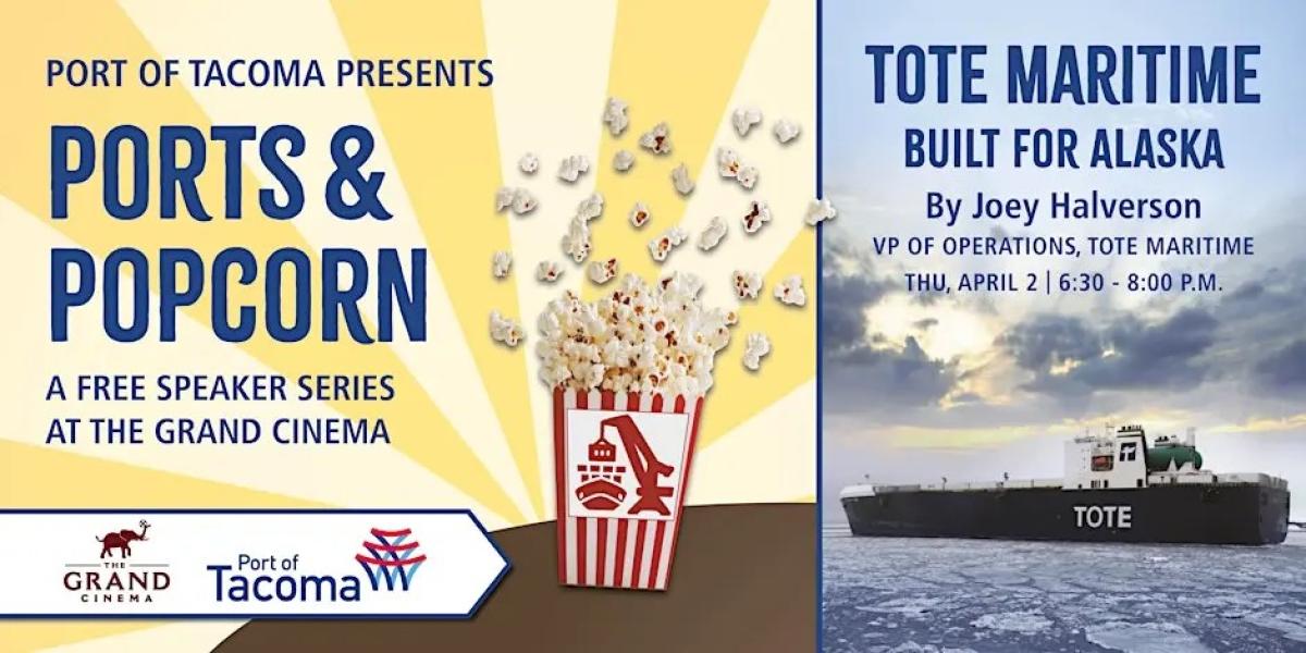 Graphic of a popcorn bucket with the words Port of Tacoma Presents Ports and Popcorn, a free speaker series at the Grand Cinema