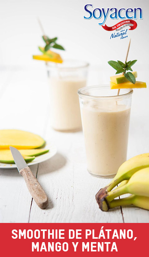 Receta de smoothie de mango, plátano y menta con Soyacen sabor Natural