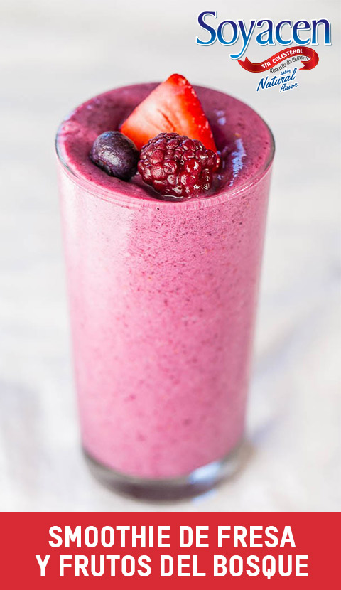 Receta de Smoothie de Fresa y Frutos del Bosque con Soyacen sabor Natural