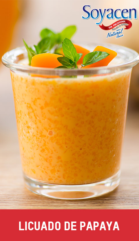 Receta de licuado de papaya con Soyacen