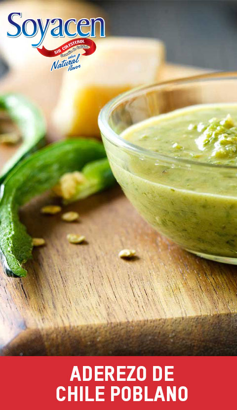 Receta de aderezo de chile poblano con Soyacen