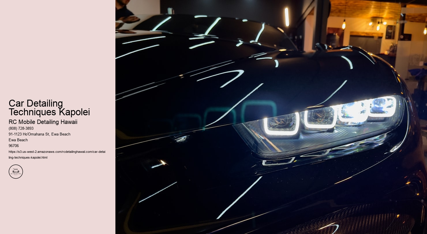 Car Detailing Techniques Kapolei RC Mobile Detailing Hawaii Car Detailing Techniques Kapolei