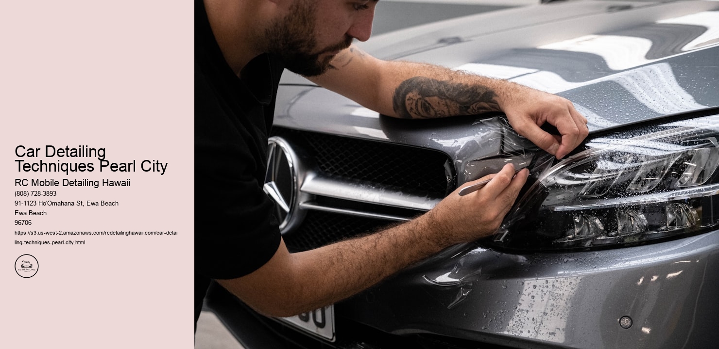 Car Detailing Techniques Pearl City RC Mobile Detailing Hawaii Car Detailing Techniques Pearl City