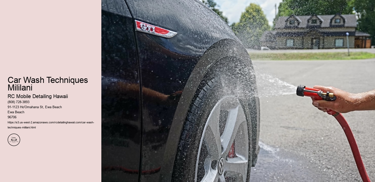 Car Wash Techniques Mililani RC Mobile Detailing Hawaii Car Wash Techniques Mililani