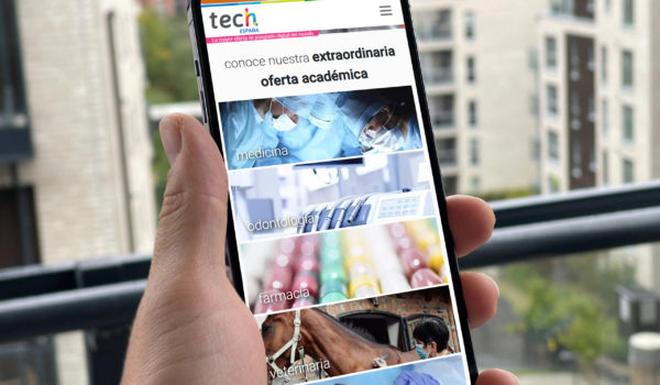 Tech Universidad Tecnológica la mayor del mundo