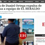 Diario El Heraldo de Honduras denuncia que el régimen de Ortega expulsó de Nicaragua a un equipo periodístico