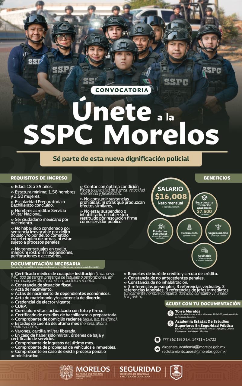 CONTINÚA ABIERTA CONVOCATORIA 2026 “ÚNETE A SSPC MORELOS”, PARA LA CONTRATACIÓN DE MÁS ELEMENTOS POLICIALES DE PROXIMIDAD