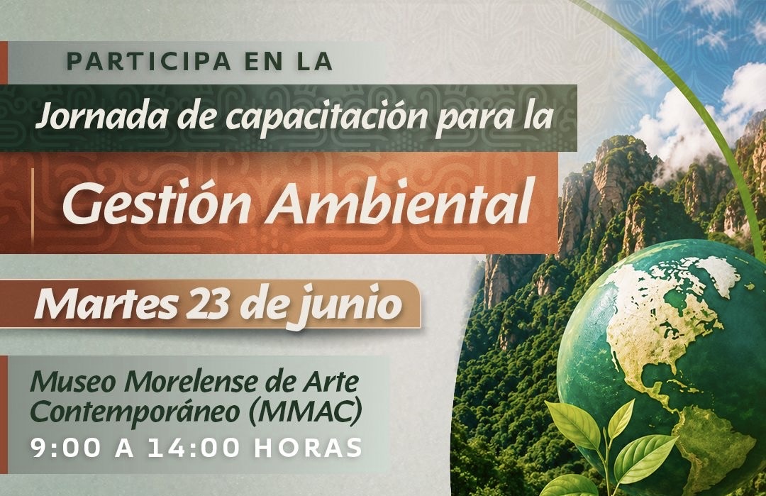 INVITA SDS A JORNADA DE CAPACITACIÓN PARA FORTALECER EL CUMPLIMIENTO LEGAL AMBIENTAL EN MORELOS