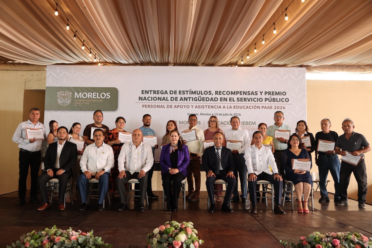 RECONOCE GOBIERNO DE MORELOS TRAYECTORIA Y APORTACIÓN SOCIAL DEL PERSONAL DE APOYO Y ASISTENCIA A LA EDUCACIÓN