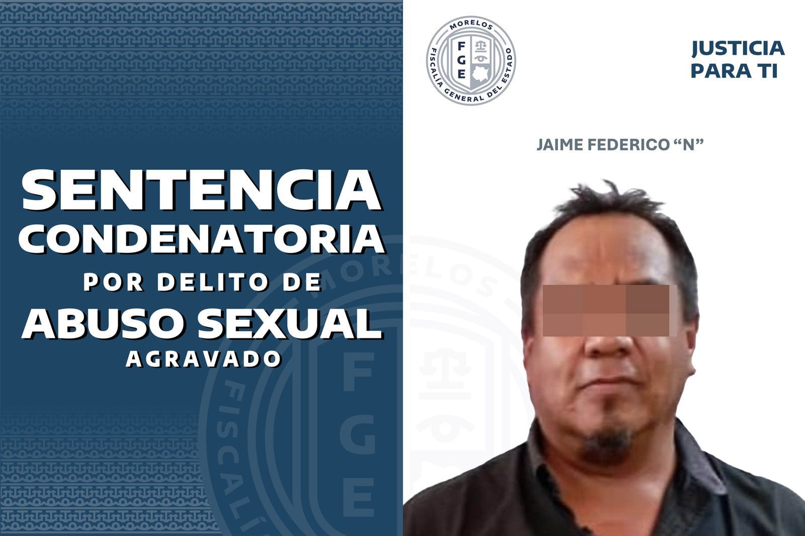SENTENCIAN A 16 AÑOS DE PRISIÓN A UN HOMBRE POR ABUSO SEXUAL AGRAVADO EN CUAUTLA