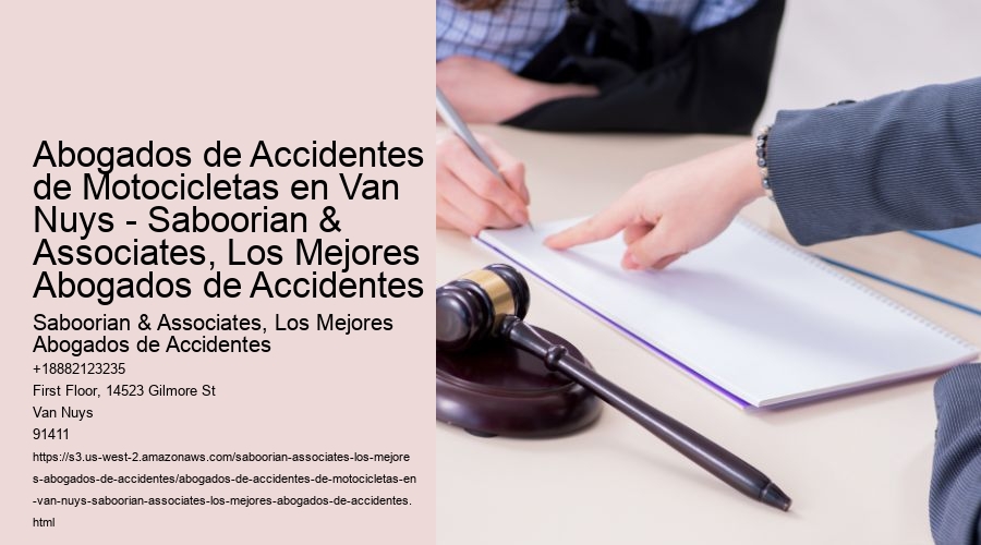 Abogados de Accidentes de Motocicletas en Van Nuys - Saboorian & Associates, Los Mejores Abogados de Accidentes