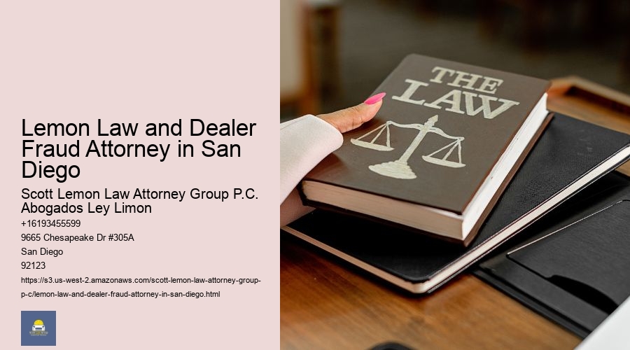 Lemon Law and Dealer Fraud Attorney in San Diego