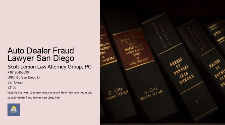 Auto Dealer Fraud Lawyer San Diego