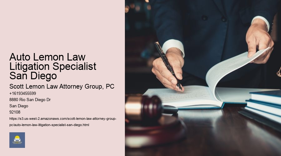 Auto Lemon Law Litigation Specialist San Diego