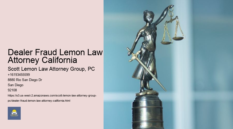 Dealer Fraud Lemon Law Attorney California