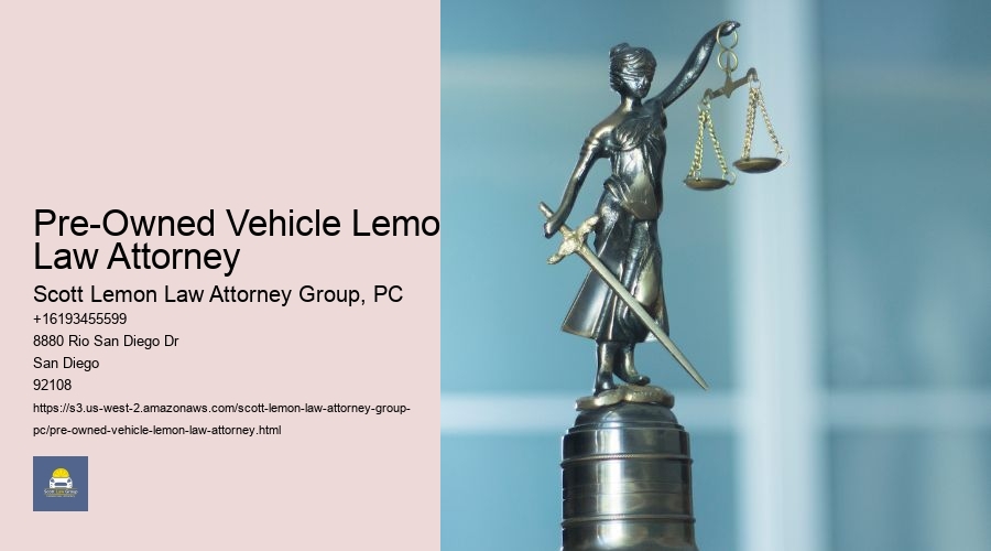 Pre-Owned Vehicle Lemon Law Attorney