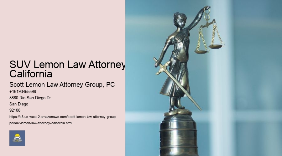SUV Lemon Law Attorney California