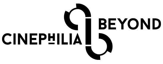 Cinephilia & Beyond