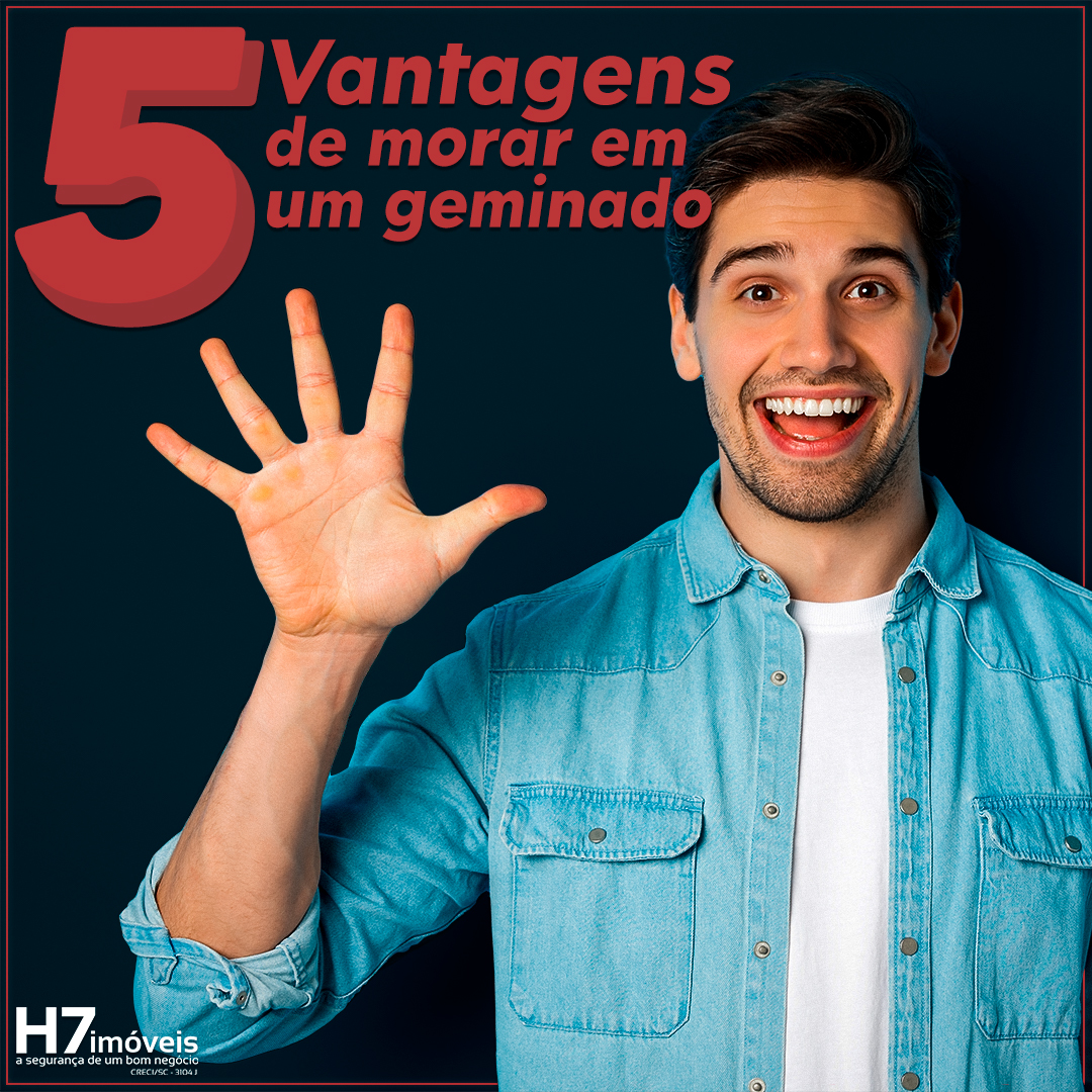 5 Motivos para ter um geminado