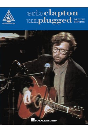 Hal Leonard Eric Clapton – Unplugged – Deluxe Edition