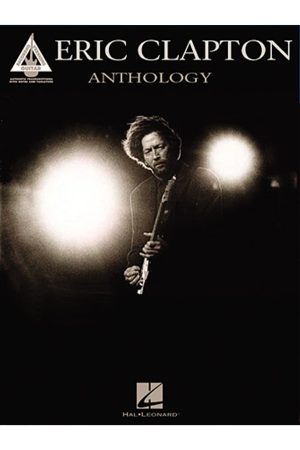 Hal Leonard Eric Clapton Anthology