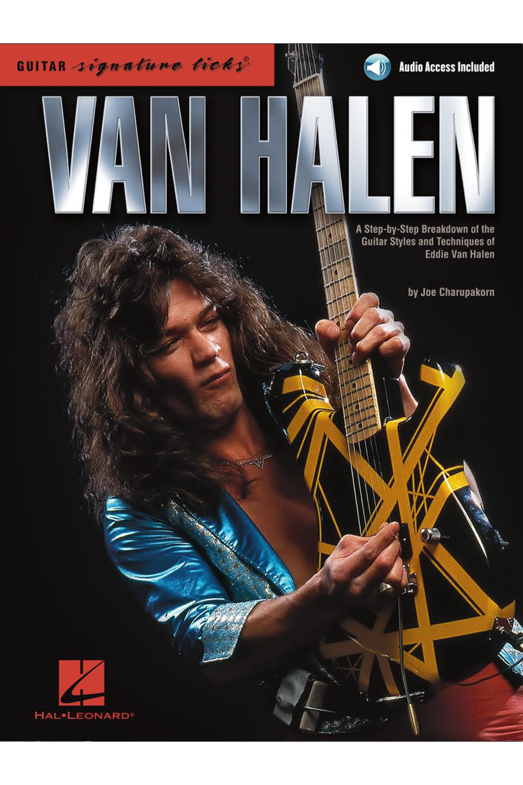 Hal Leonard Van Halen – Signature Licks - A Step-by-Step Breakdown of the Guitar Styles and Techniques of Eddie Van Halen