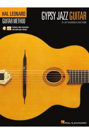 Hal Leonard Gypsy Jazz Guitar Method - Includes Video Instruction and Audio Play-Alongs!