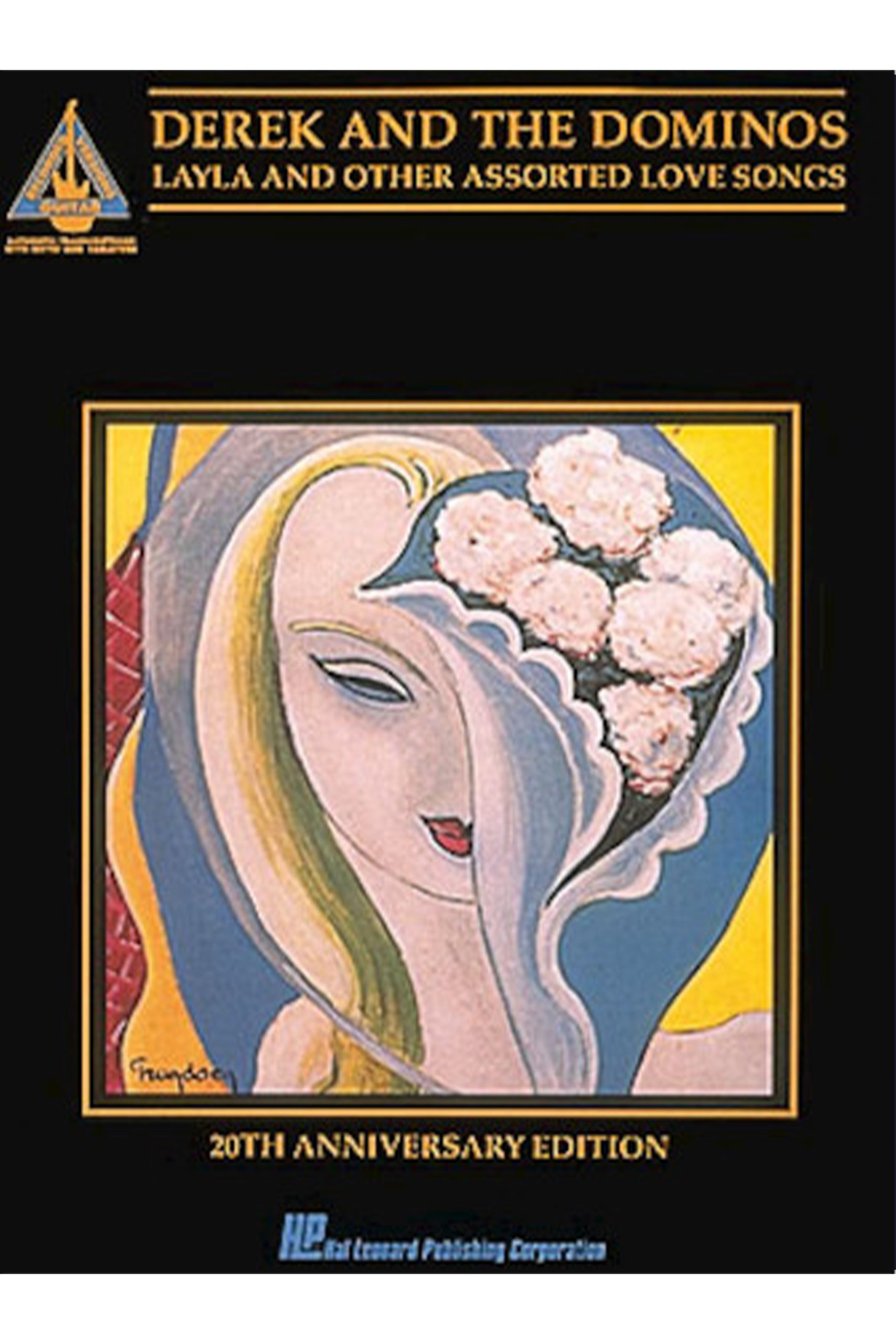 Hal Leonard Derek and The Dominos – Layla & Other Assorted Love Songs
