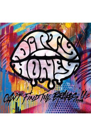 Can't Find The Brakes - Dirty Honey