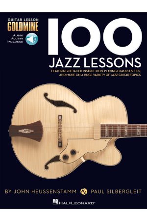 Hal Leonard 100 Jazz Lessons  - Guitar Lesson Goldmine Series