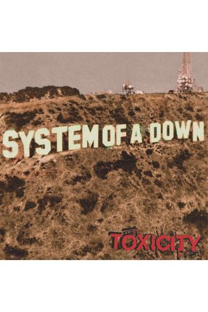 Toxicity - System of a Down