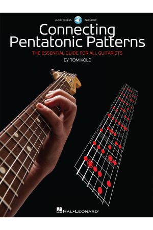Connecting Pentatonic Patterns  - The Essential Guide for All Guitarists