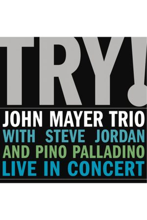Try! - John Mayer Trio
