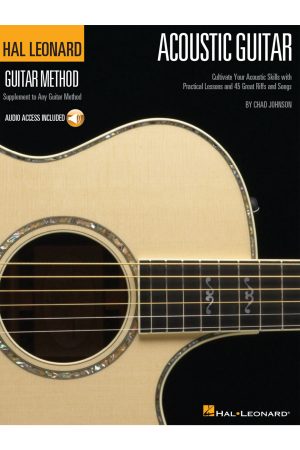 Hal Leonard The Hal Leonard Acoustic Guitar Method - Cultivate Your Acoustic Skills with Practical Lessons and 45 Great Riffs and Songs