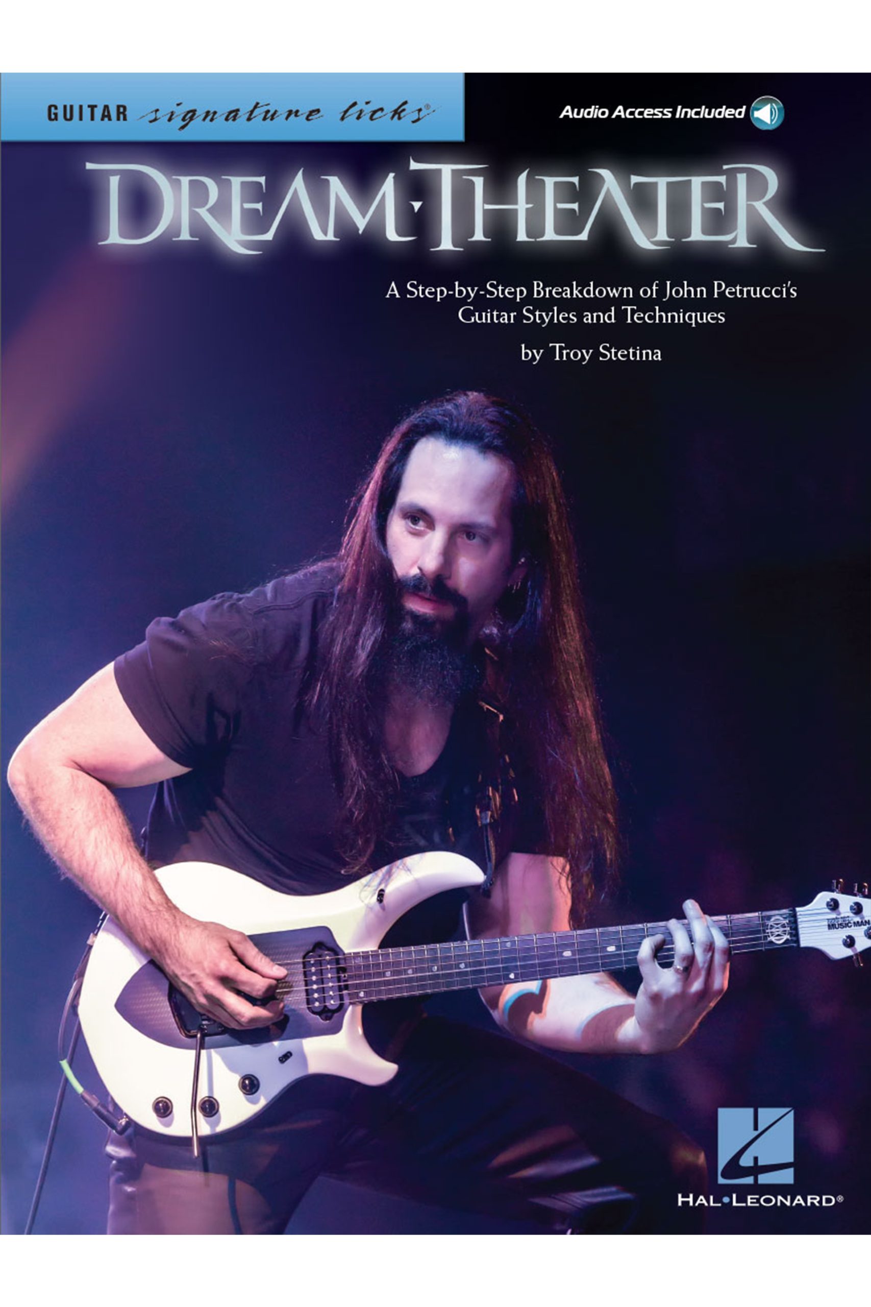 Hal Leonard Dream Theater – Signature Licks - A Step-by-Step Breakdown of John Petrucci's Guitar Styles and Techniques