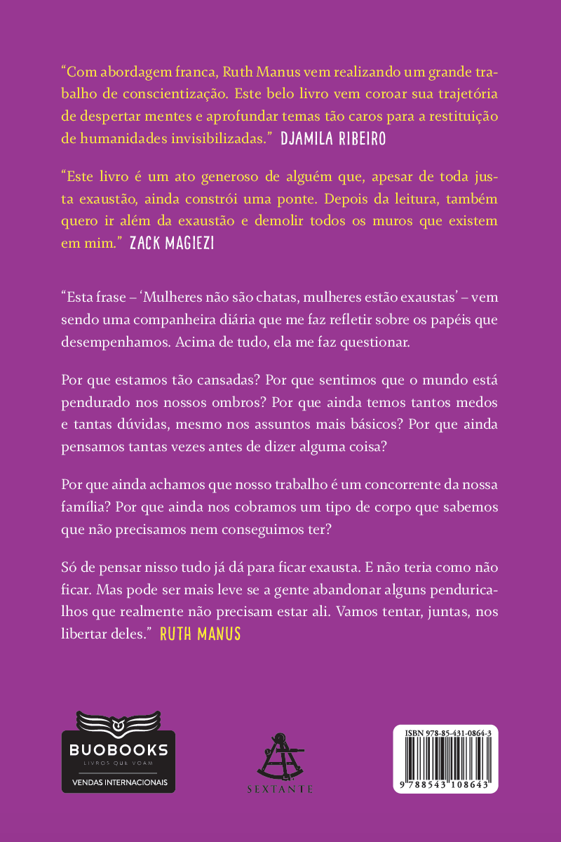 Mulheres Não São Chatas, Mulheres Estão Exaustas - Image 2