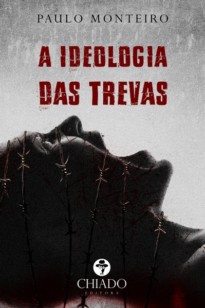 A Ideologia das Trevas