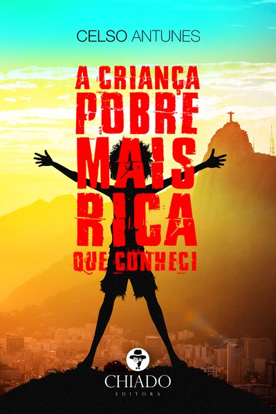 A Criança Pobre Mais Rica que Conheci