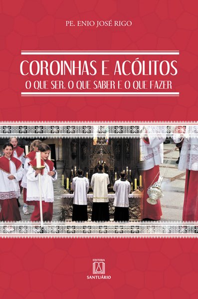 Coroinhas e acólitos