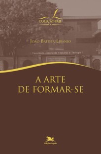A arte de formar-se