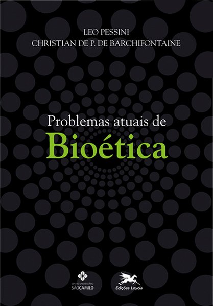 Problemas atuais de bioética
