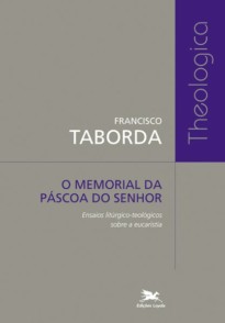 O memorial da Páscoa do Senhor