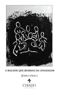 A Mulher que Morreu da Linguagem