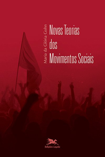 Novas teorias dos movimentos sociais