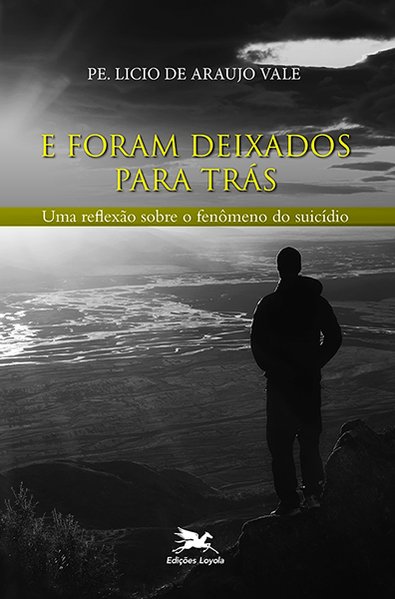 E foram deixados para trás