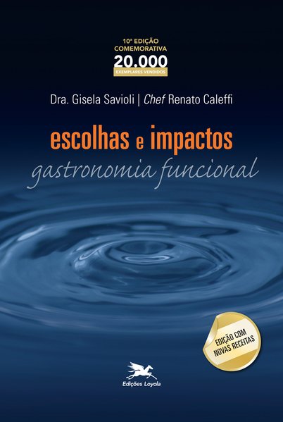 Escolhas e impactos