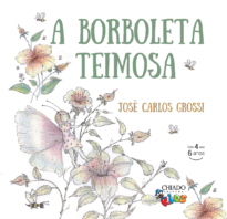 A Borboleta Teimosa