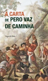 Capa do livro A Carta de Pero Vaz de Caminha