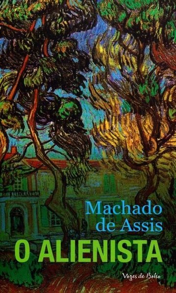 O Alienista de Machado de Assis