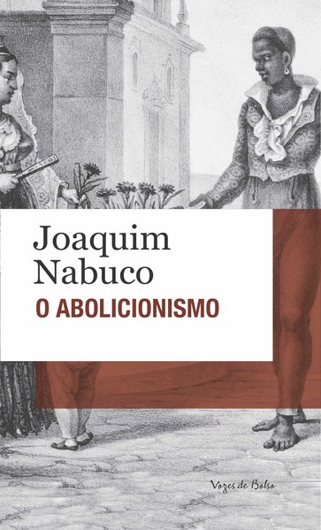 O Abolicionismo - Ed. Bolso